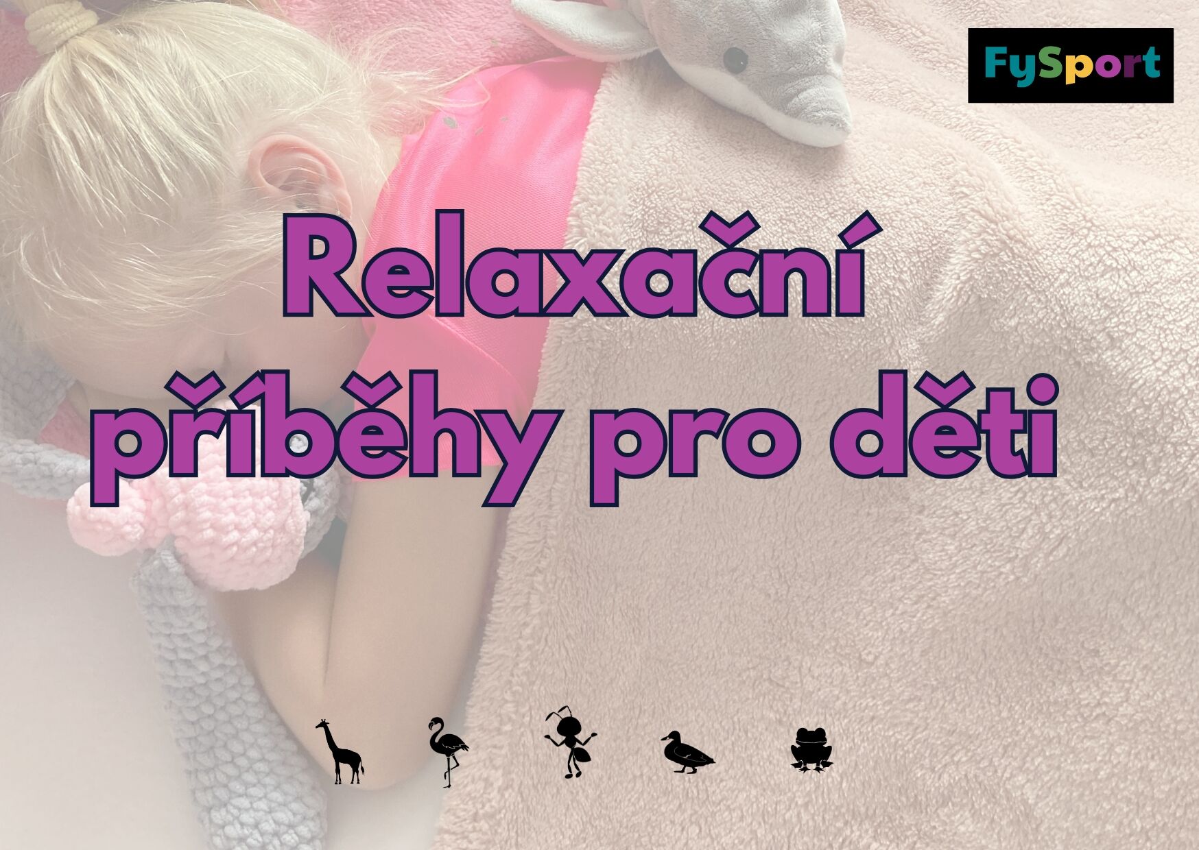 Relaxační příběhy pro děti